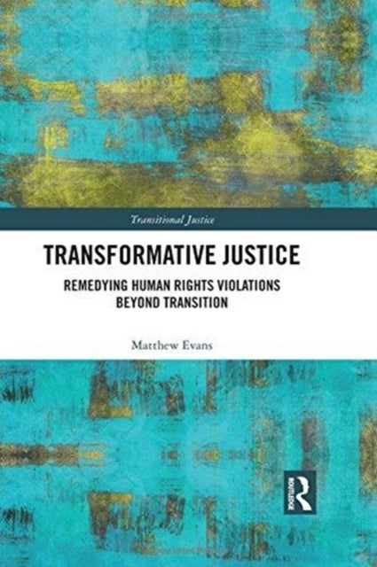 Book cover of: Transformative Justice. By: Matthew Evans