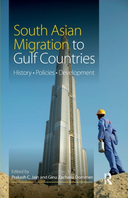 Book cover of: South Asian Migration to Gulf Countries. By: Prakash C. Jain