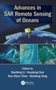 Book cover of: Advances in SAR Remote Sensing of Oceans