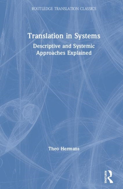 Book cover of: Translation in Systems. By: Theo Hermans