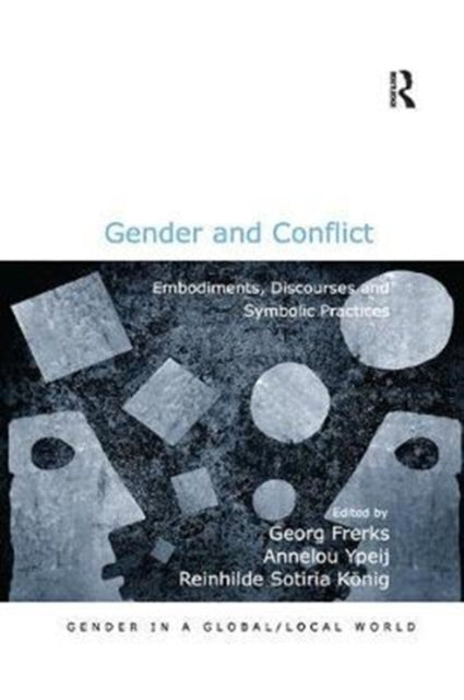Book cover of: Gender and Conflict. By: Georg Frerks