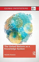 Book cover of: United Nations as a Knowledge System. By: Nanette Svenson