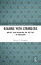 Book cover of: Bearing with Strangers. By: Morten T. Korsgaard