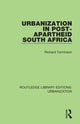 Book cover of: Urbanization in Post-Apartheid South Africa
