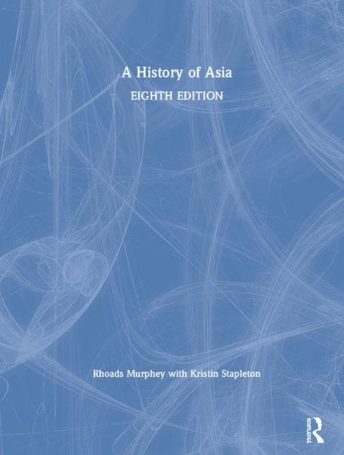 Book cover of: History of Asia. By: Rhoads Murphey