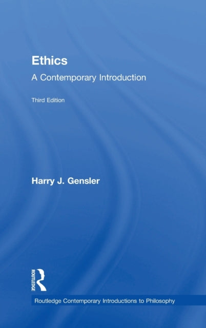 Book cover of: Ethics. By: Harry J. Gensler