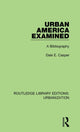 Book cover of: Urban America Examined. By: Dale E. Casper