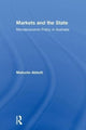 Book cover of: Markets and the State. By: Malcolm Abbott