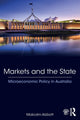 Book cover of: Markets and the State. By: Malcolm Abbott