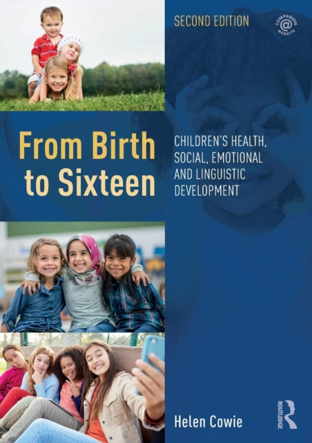 Book cover of: From Birth to Sixteen. By: Helen Cowie