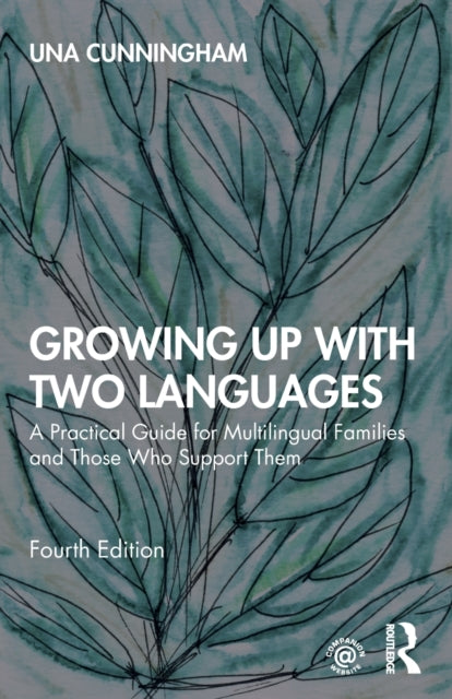 Book cover of: Growing Up with Two Languages. By: Una Cunningham