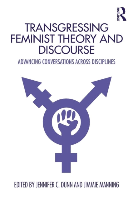 Book cover of: Transgressing Feminist Theory and Discourse