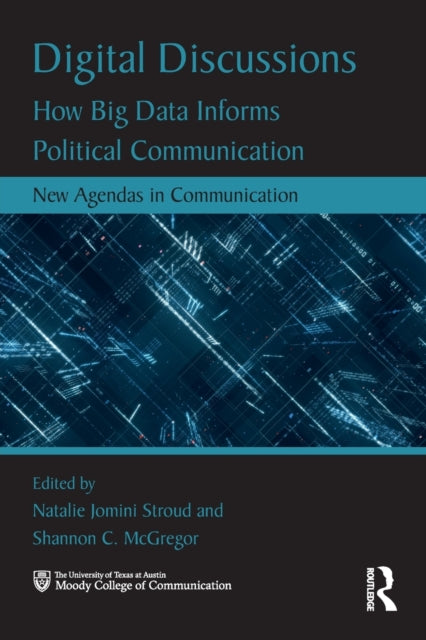 Book cover of: Digital Discussions. By: Natalie Jomini Stroud