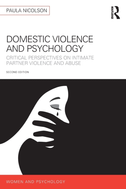 Book cover of: Domestic Violence and Psychology. By: Paula Nicolson