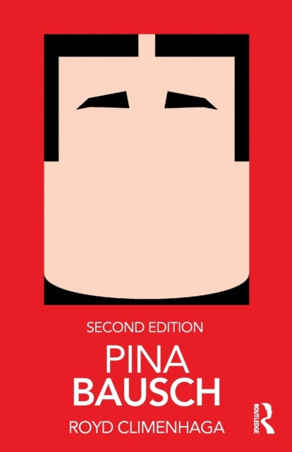 Book cover of: Pina Bausch. By: Royd Climenhaga