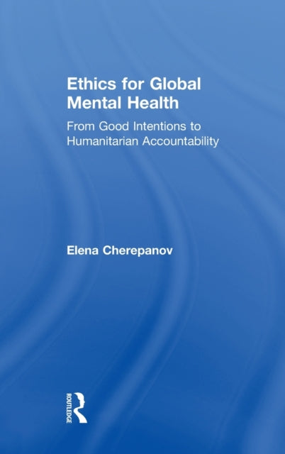 Book cover of: Ethics for Global Mental Health. By: Elena Cherepanov
