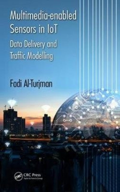 Book cover of: Multimedia-enabled Sensors in IoT. By: Fadi Al-Turjman