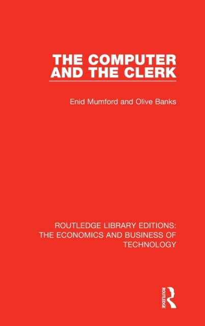 Book cover of: Computer and the Clerk. By: Enid Mumford