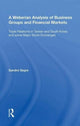 Book cover of: Weberian Analysis of Business Groups and Financial Markets. By: Sandro Segre