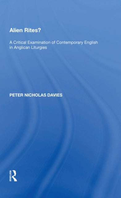 Book cover of: Alien Rites?. By: Peter Nicholas Davies