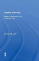 Book cover of: Creating Insecurity. By: Anthony D. Lott