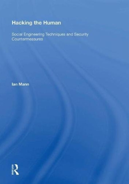 Book cover of: Hacking the Human. By: Ian Mann