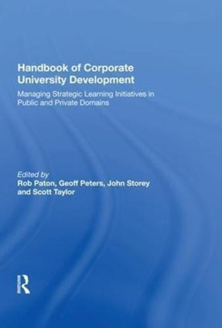 Book cover of: Handbook of Corporate University Development. By: Geoff Peters