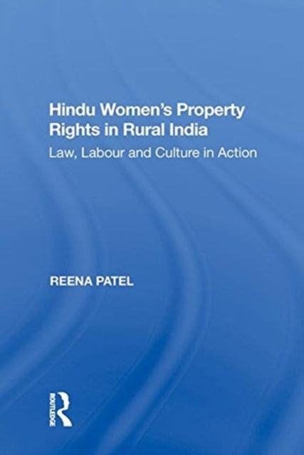Book cover of: Hindu Women's Property Rights in Rural India. By: Reena Patel