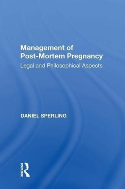 Book cover of: Management of Post-Mortem Pregnancy. By: Daniel Sperling
