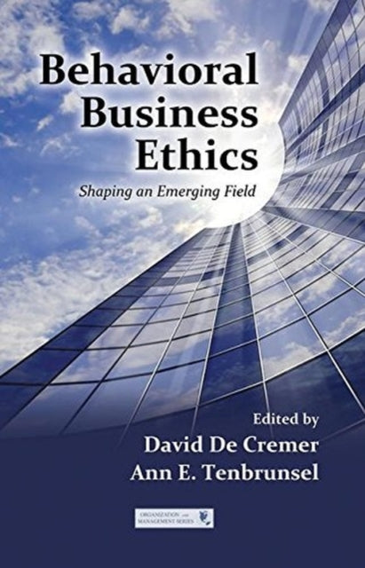 Book cover of: Behavioral Business Ethics. By: David De Cremer