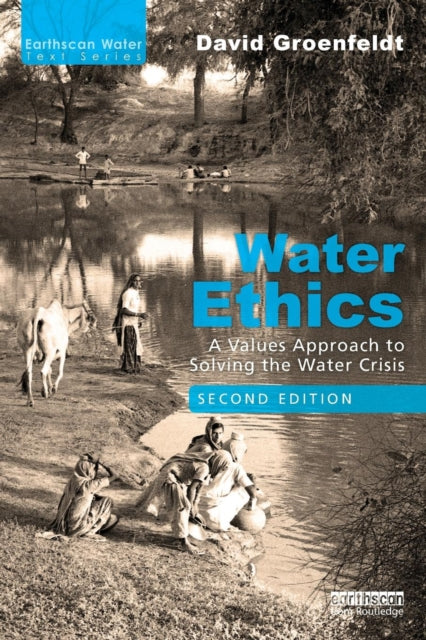 Book cover of: Water Ethics. By: David Groenfeldt