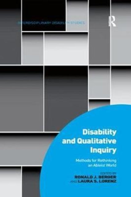 Book cover of: Disability and Qualitative Inquiry. By: Ronald J. Berger