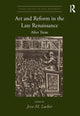 Book cover of: Art and Reform in the Late Renaissance. By: Jesse Locker
