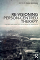 Book cover of: Re-Visioning Person-Centred Therapy