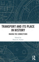 Book cover of: Transport and Its Place in History. By: David Turner