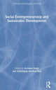 Book cover of: Social Entrepreneurship and Sustainable Development. By: Archana Singh