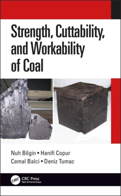Book cover of: Strength, Cuttability, and Workability of Coal. By: Nuh Bilgin