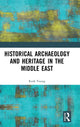 Book cover of: Historical Archaeology and Heritage in the Middle East. By: Ruth Young