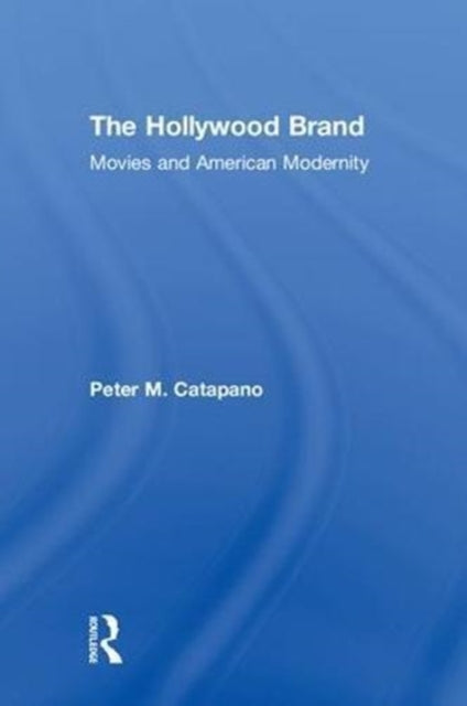 Book cover of: Hollywood Brand. By: Peter Catapano