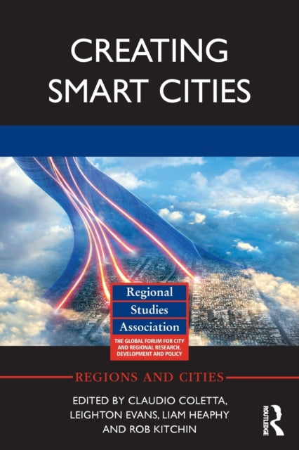 Book cover of: Creating Smart Cities. By: Claudio Coletta