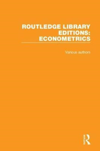 Book cover of: Routledge Library Editions: Econometrics