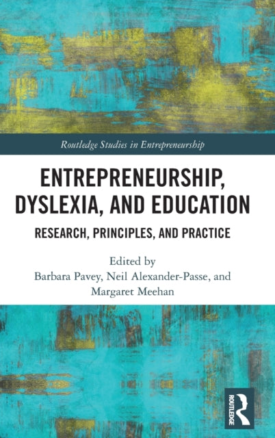 Book cover of: Entrepreneurship, Dyslexia, and Education. By: Barbara Pavey