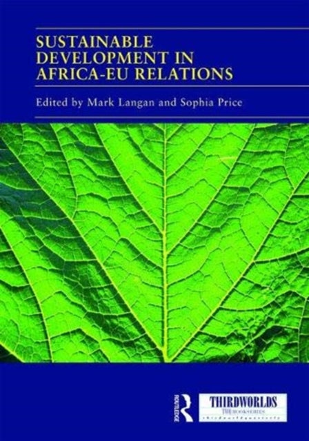 Book cover of: Sustainable Development in Africa-EU relations. By: Mark Langan