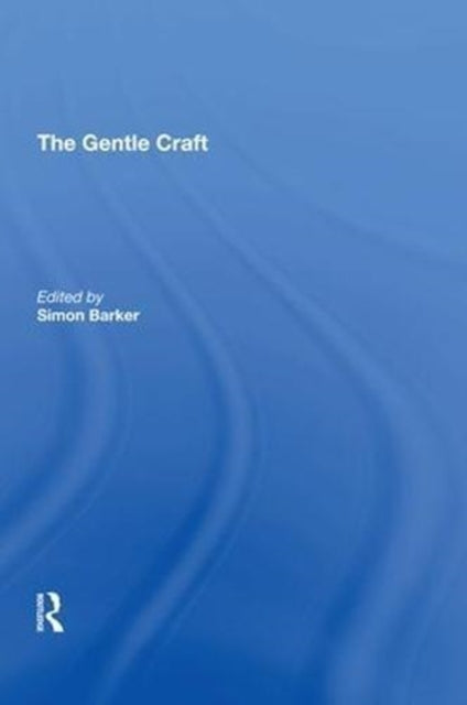 Book cover of: Gentle Craft. By: Simon Barker