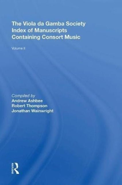 Book cover of: Viola da Gamba Society Index of Manuscripts Containing Consort Music