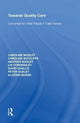 Book cover of: Towards Quality Care. By: Caroline Mozley