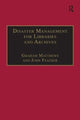 Book cover of: Disaster Management for Libraries and Archives. By: John Feather
