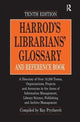 Book cover of: Harrod's Librarians' Glossary and Reference Book. By: Ray Prytherch