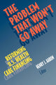Book cover of: Problem that Won't Go Away. By: Henry J. Aaron