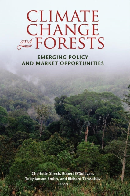 Book cover of: Climate Change and Forests. By: Charlotte Streck